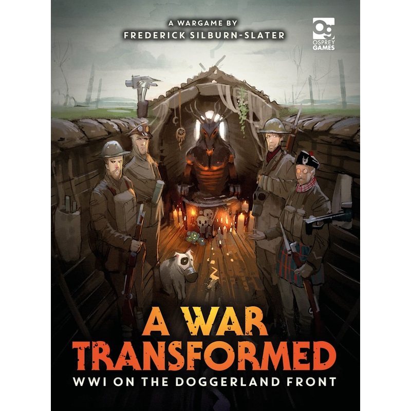 A World Transformed: WWI on the Doggerland Front (HC)